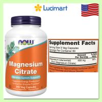 Viên uống Magnesium Citrate Now Foods hũ 120 viên/ 240 viên [Hàng Mỹ]