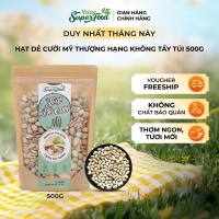 Hạt Dẻ Cười Mỹ Thượng Hạng Không Tẩy Túi 500g - Your Superfood