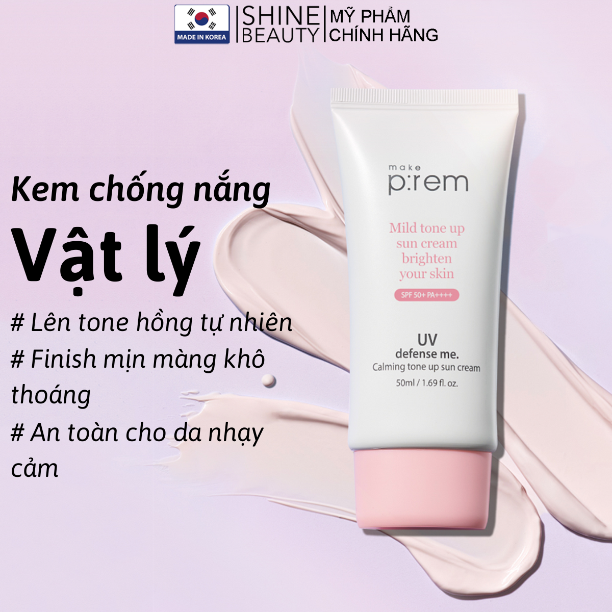 Kem chống nắng Make Prem hồng kem chống nắng vật lý nâng tone UV Defense Me Calming Tone-Up Sun Crea