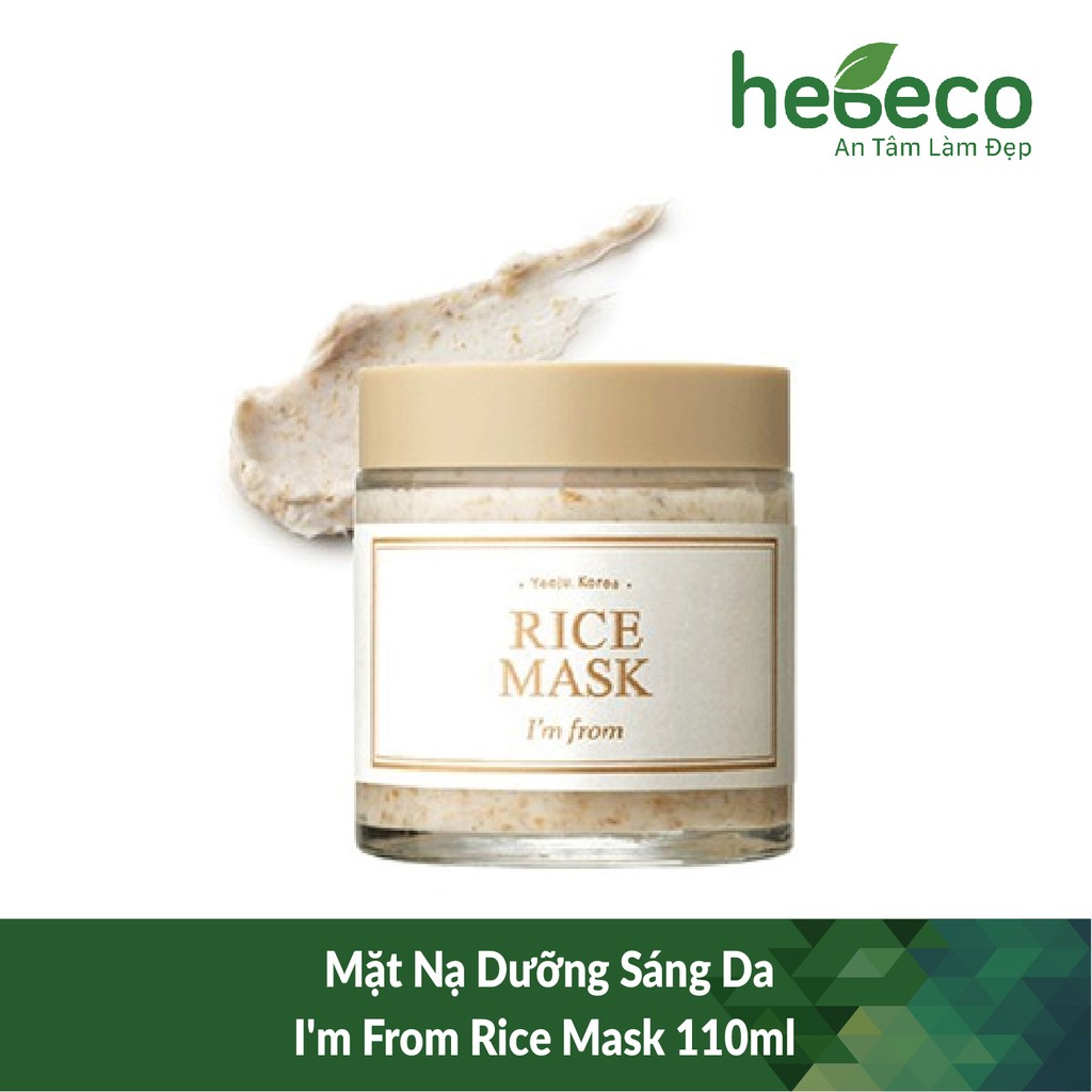Mặt Nạ Dưỡng Sáng Da Im From Rice Mask 110Ml - Hàn Quốc Cam Kết Hàng Đúng Mô Tả Chất Lượng Đảm Bảo An Toàn Đến Sức Khỏe Người Sử Dụng