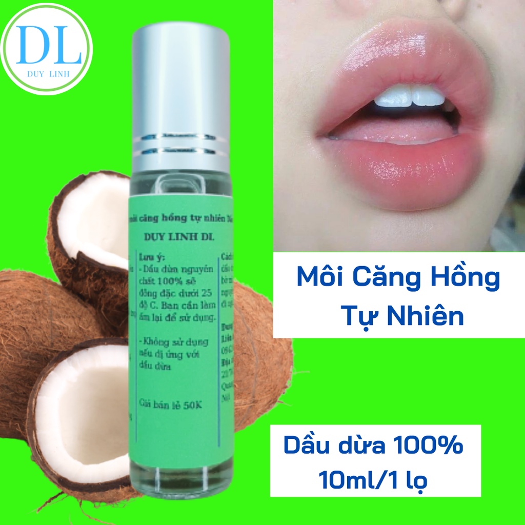 Dưỡng môi Căng Hồng Tự Nhiên 100% dầu dừa nguyên chất không pha trộn không chất bảo quản 10 ml/1 lọ