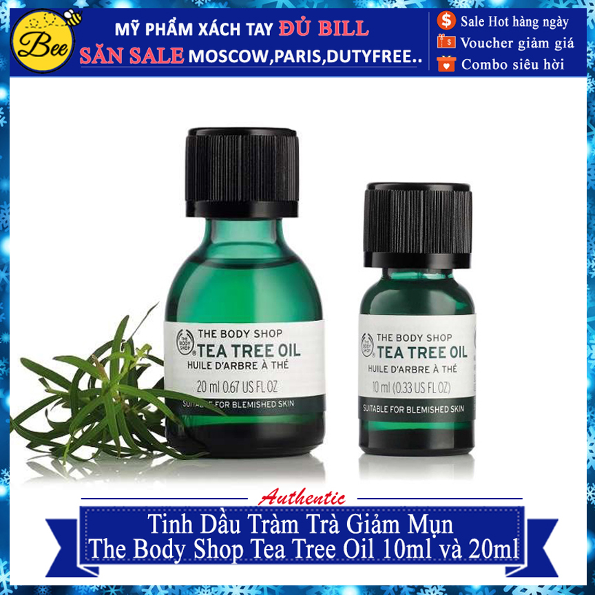 Tinh Dầu Tràm Trà Giảm Mụn The Body Shop Tea Tree Oil 10Ml Và 20Ml