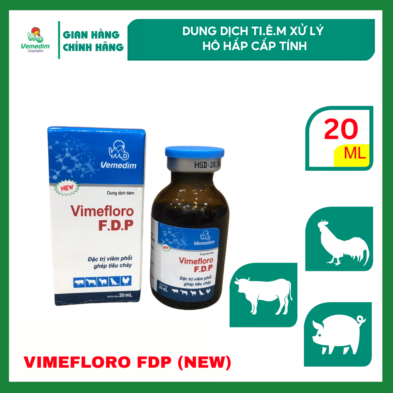 Vemedim Vimefloro FDP (new) - Dung dịch ti.ê.m dùng cho heo bò gà vật nuôi bị về hô hấp tiêu hóa. Ch