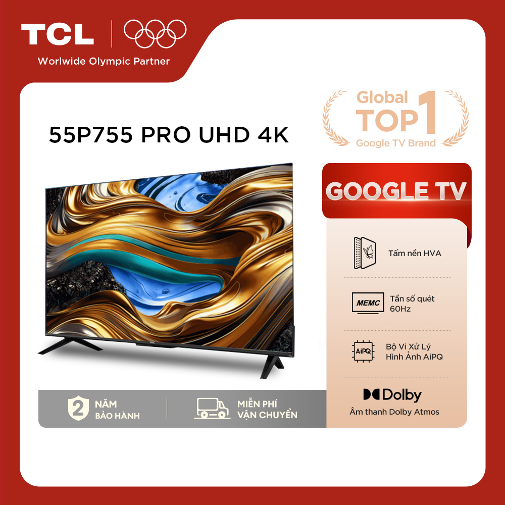 【UHD 4K】55inch - Smart Google TV TCL 55P755 PRO - Tần số quét 60Hz - Dolby Atmos - Bảo Hành 2 Năm - 