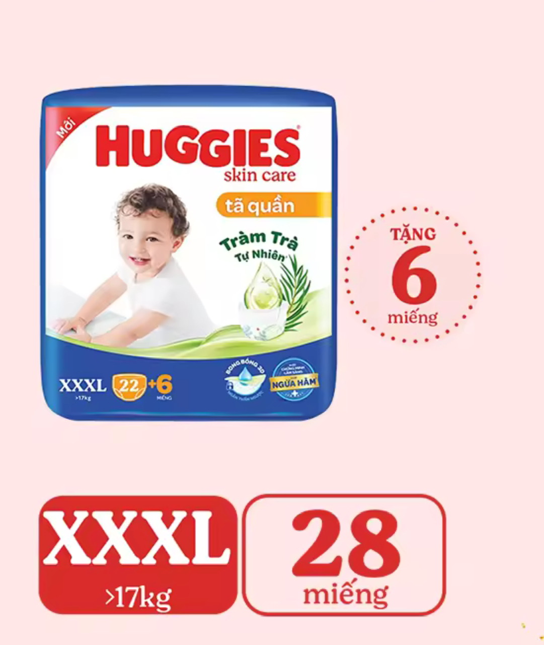 (22+6 Miếng/Gói) - Tã quần Huggies XXXL22 Skin Care Tràm trà tự nhiên ngừa hăm - Cho  bé trên 17kg -