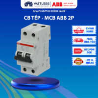 CB Tép ABB 2P MCB ABB 2 Tép Cầu dao tự động DIN ABB bảo vệ quá tải ngắn mạch | Hàng chính hãng bảo hành 1 năm